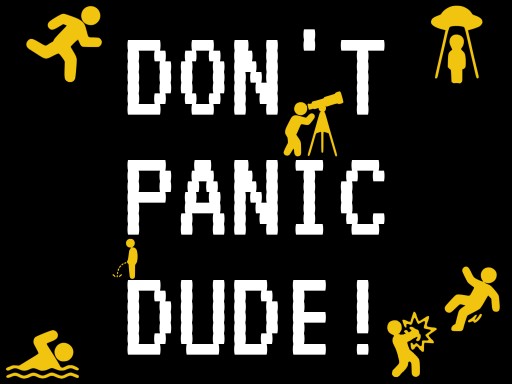 DONT PANIC DUDE! Online Arcade Survival Game