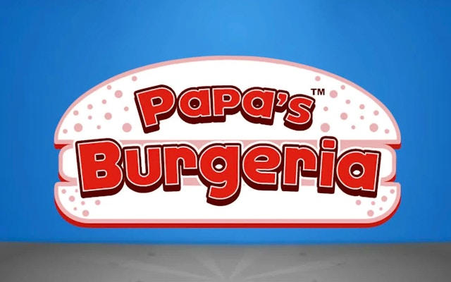 Papa's Burgeria - Free Cooking Game