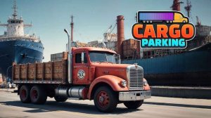 Cargo Truck Parking Challenge